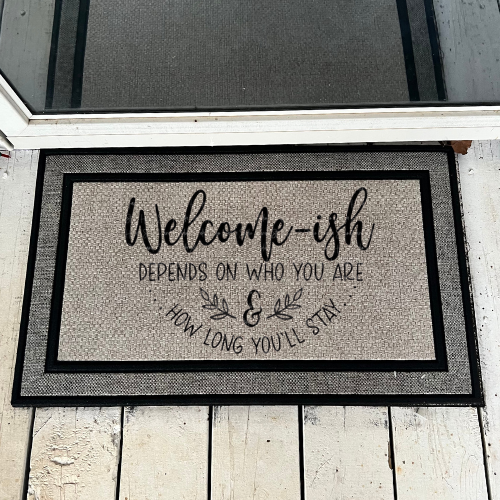 Welcome-ish Door Mat