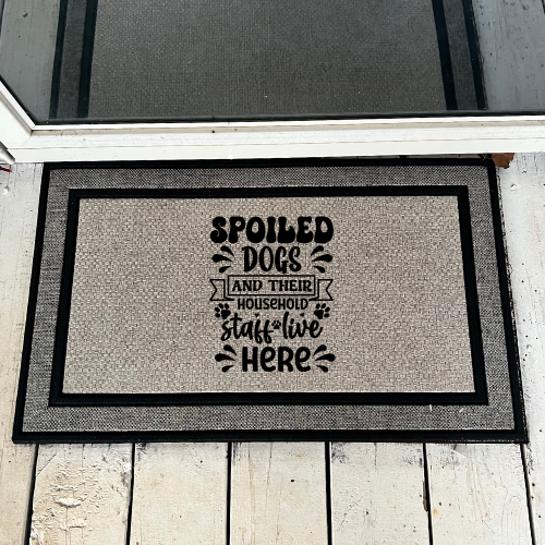 Spoiled Dogs Live Here Door Mat