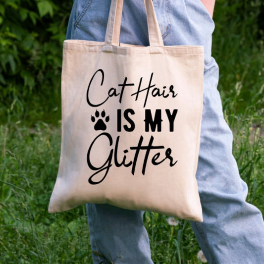 Cat Hair Is My Glitter Tote – Funny Cat Lover Bag – 100% Cotton 16x15