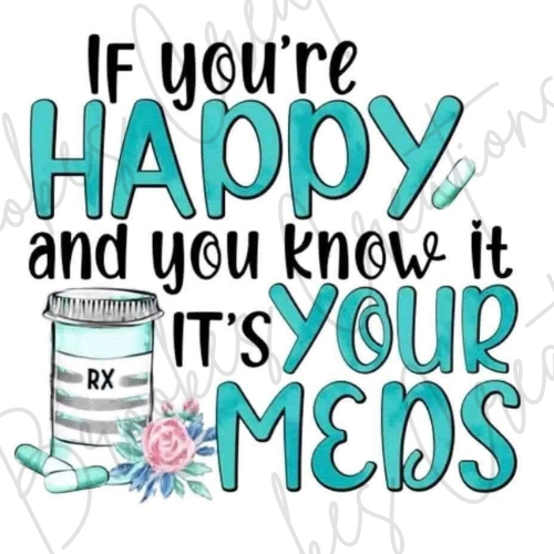 If You're Happy Sublimation DTF Transfer