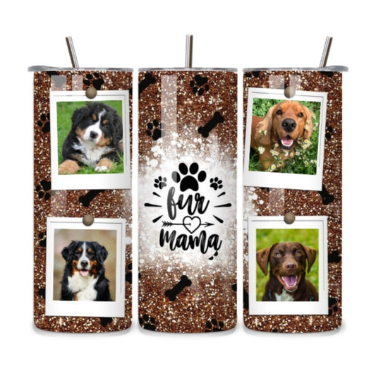 Fur Mama Custom Photo 20oz Stainless Steel Tumbler