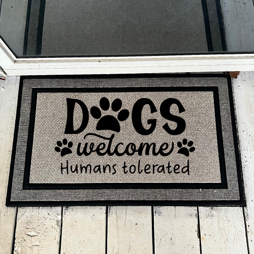 Dogs Welcome People Tolerated Door Mat