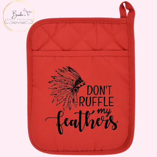 Don’t Ruffle My Feathers Red Pot Holder Mitt