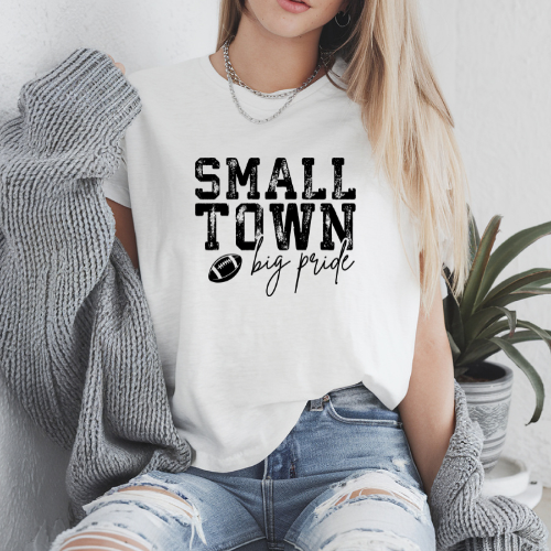 Small Town Big Pride Football Graphic T Shirt